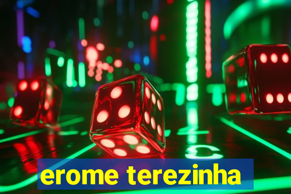 erome terezinha